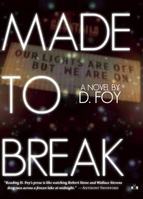 Libro Made To Break - D Foy