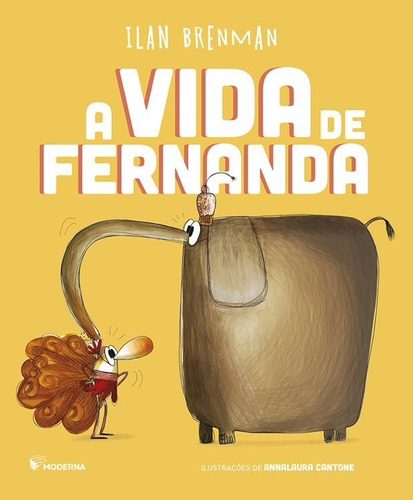 A vida de fernanda ed2, de Ilan Brenman. Editorial MODERNA (PARADIDATICOS), tapa mole en português