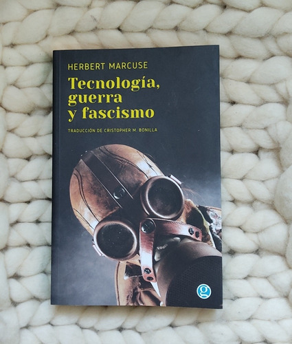  Tecnología, Guerra Y Fascismo De Herbert Marcuse