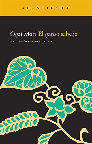 Libro El Ganso Salvaje  De Mori Ogai