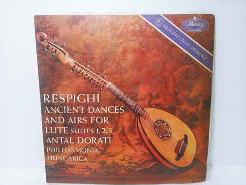 Lp Vinil Antal Dorati Respighi Ancient Dances And Airs For 