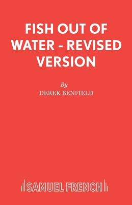Libro Fish Out Of Water - Revised Version - Benfield, Derek