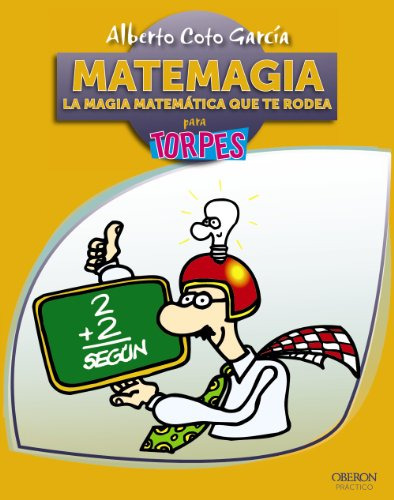 Libro Matemagia La Magia Matemática Que Te Rodea Para Torpes
