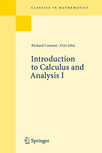 Libro: Introduction To Calculus And Analysis, Vol. 1 (classi