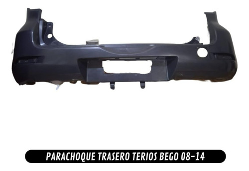 Parachoques Trasero Terios Bego 2008-2014 Nuevo.