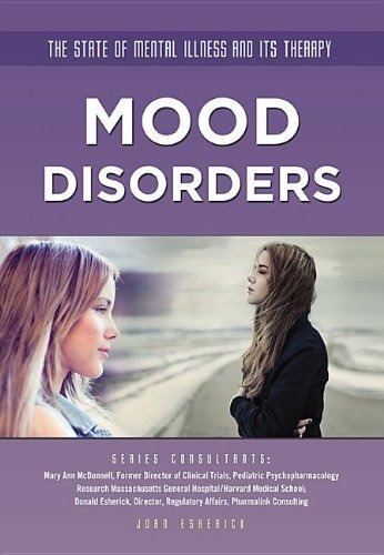 Mood Disorders (the State Of Mental Illness And Its Therapy)