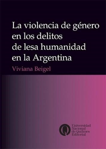 Violencia De Genero En Los Delitos De Lesa Humanidad En La A