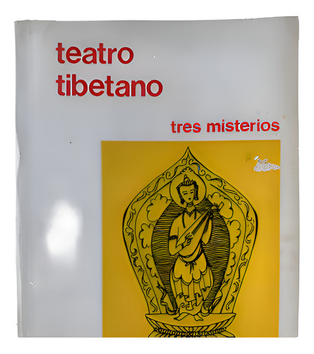 Teatro Tibetano: Tres Misterios De Anónimo - Paidós 1979 (Usado)
