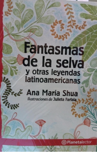 Fantasmas De La Selva - Novedad Agosto