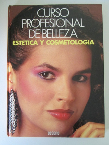 Nuevo Curso Profesional De Belleza, Estética Y Cosmetologia.