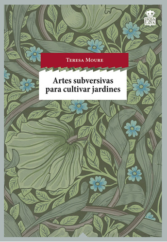 Artes Subversivas Para Cultuvar Jardines Moure Pereiro, Tere