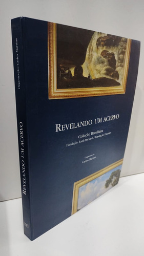 Revelando Um Acervo: Coleção Brasiliana - Carlos Martins