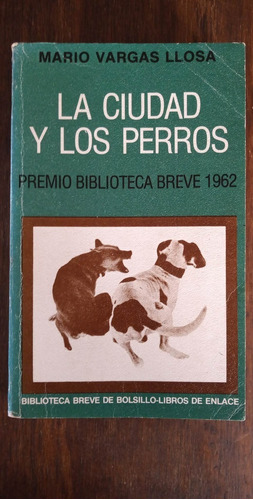 La Ciudad Y Los Perros Mario Vargas Llosa Seix Barral