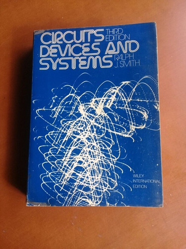 Dispositivos De Circuitos Y Sistemas. Ralph Smith Ingeniería