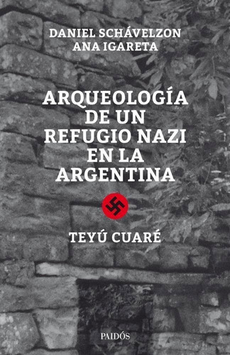 Promo Sociedad - Arqueologia Nazi Argentina - Cuare - Libro