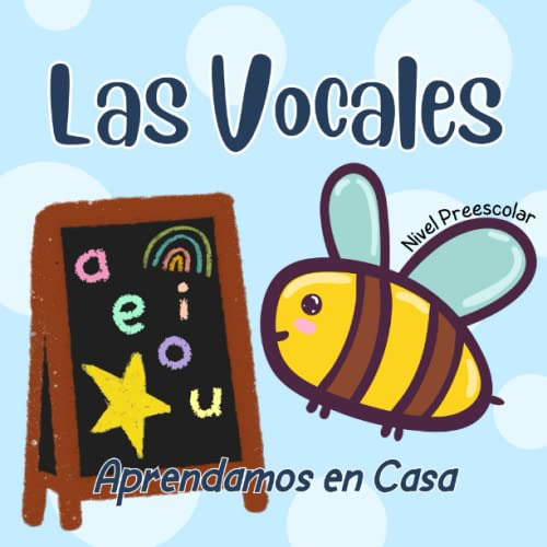 Las Vocales Aprendamos En Casa: Libros En Español Para Niños