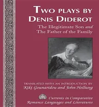 Comprar Libro Two Plays By Denis Diderot : The Illegitimate Son A...