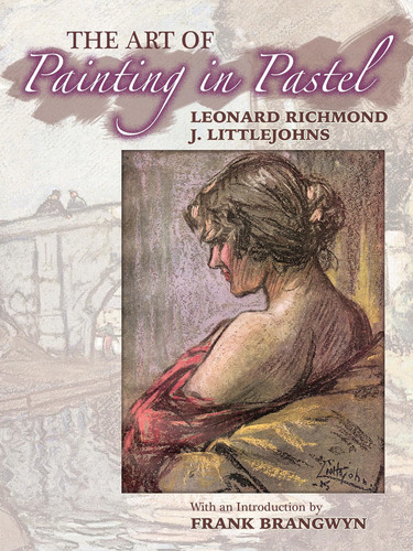 Libro: The Art Of Painting In Pastel (dover Art Instruction)