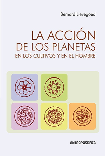 Acción De Los Planetas - Editorial Antroposófica