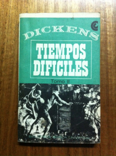 Tiempos Dificiles- Charles Dickens Tomo 2