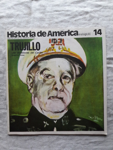 Historia De America En El Siglo Xx N° 14 Año 1984 Trujillo