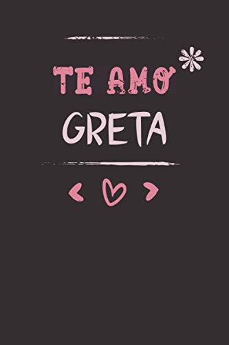 Te Amo Greta : Regalo San Valentin: Diario De Nombres Person