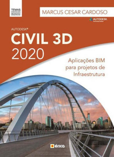Autodesk Civil 3d 2020, De Cardoso, Marcus Cesar. Editora Erica, Capa Mole Em Português