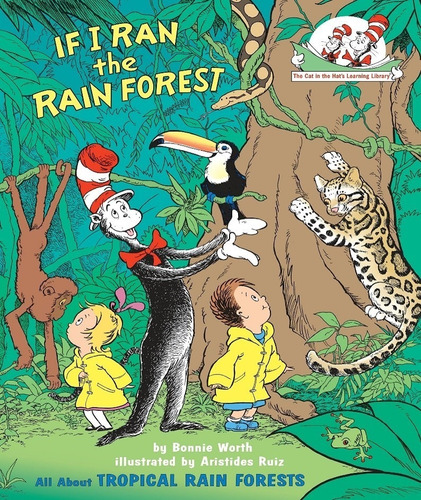 If I Ram The Rain Forest, Dr. Seuss