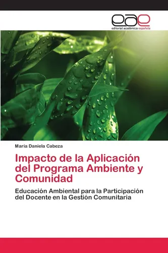 comprar Libro: Impacto De La Aplicación Del Programa Ambiente Y Comu