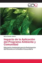 Comprar Libro: Impacto De La Aplicación Del Programa Ambiente Y Comu