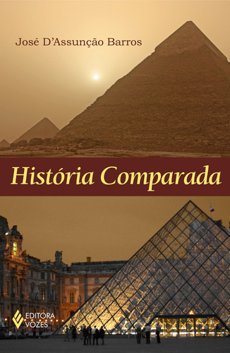 História comparada, de Barros, José D. Editora Vozes Ltda., capa mole em português, 2014