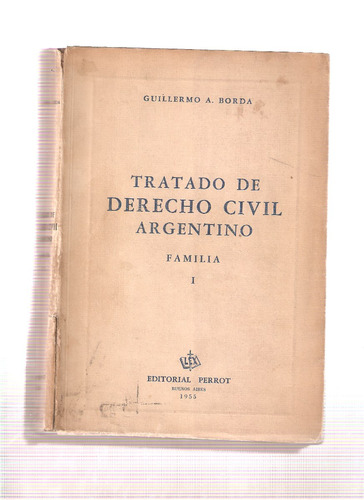 Tratado Derecho Civil Argentino - Guillermo Borda-2 Tomos -a
