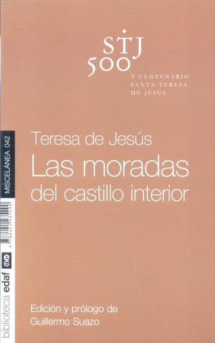 Moradas Del Castillo Interior, Las - Santa Teresa De Jesus