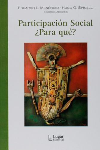 Libro - Participacion Social Para Que - Menendez Eduardo L