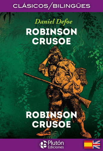 Robinson Crusoe Robinson Crusoe - Defoe