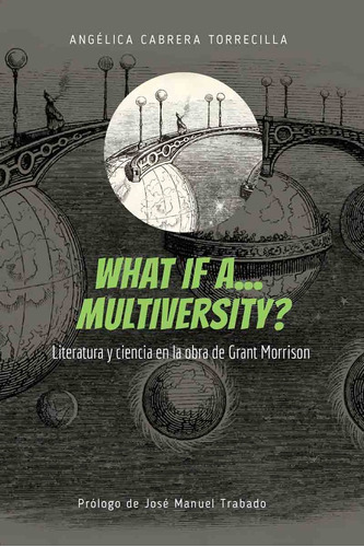 What If¿ A Multiversity? - Carrera Torrecilla