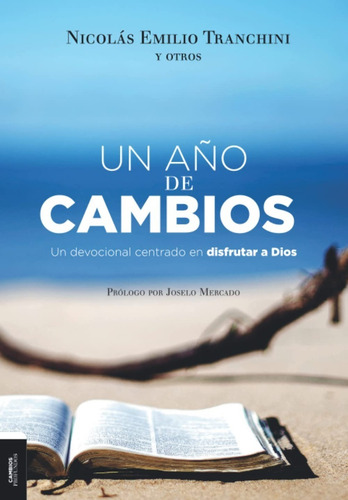 Imagen 1 de 3 de Un Año De Cambios - Devocional - Nicolas Tranchini