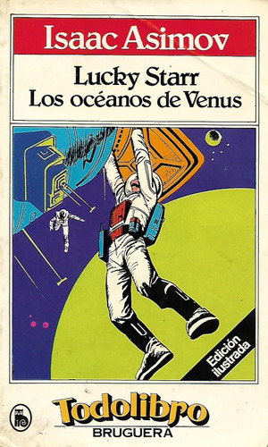 Lucky Starr - Los Oceanos De Venus - I.  Asimov - C. Ficcion
