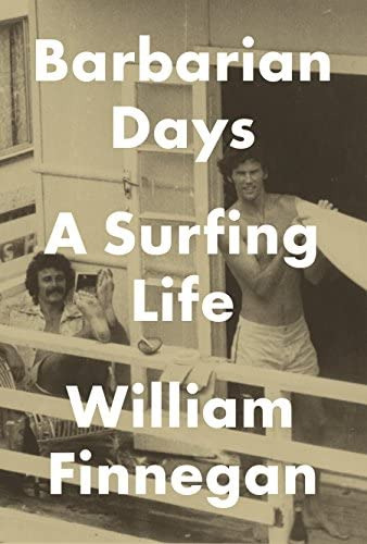 Barbarian Days: A Surfing Life, De Finnegan, William. Editorial Penguin Press, Tapa Blanda En Inglés