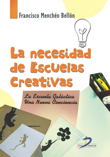 Libro La Necesidad De Escuelas Creativas