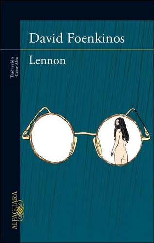 Lennon: Su Biografía - David Foenkinos 