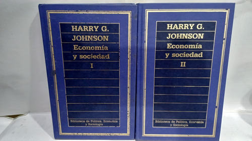 Economia Y Sociedad Tomo 1 Tomo 2 Harry G. Johnson 