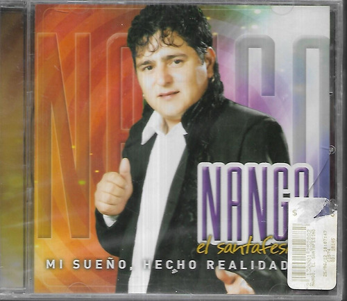 Nango El Santafecino Album Mi Sueño Hecho Realidad Garra Cd