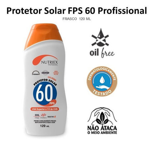 Protetor Solar FPS 60 Nutriex Profissional Frasco 120ml