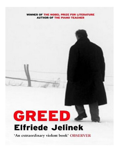 Greed (paperback) - Elfriede Jelinek. Ew03