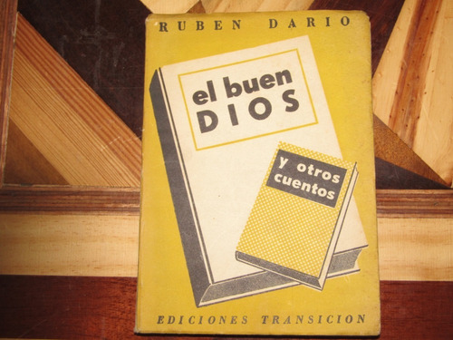 El Buen Dios Y Potros Cuentos. Ruben Dario - 2188
