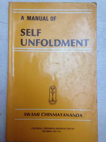 A Manual Of Self Unfoldment Swami Chinmayananda