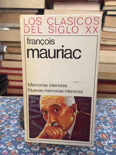 2 Novelas De Mauriac Nuevas Memorias Interiores