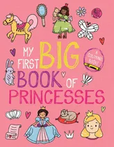 Comprar  Book : My First Big Book Of Princesses (my First Big Book 