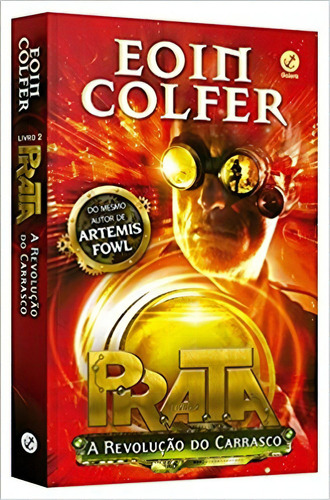 P.R.A.T.A.: A revolução do Carrasco (Vol. 2), de Colfer, Eoin. Série P.R.A.T.A. (2), vol. 2. Editora Record Ltda., capa mole em português, 2016